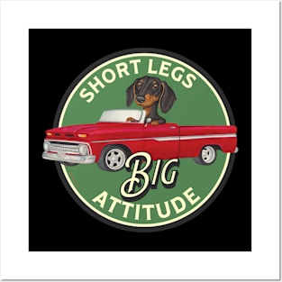 Dachshund-Short Legs, Big Attitude Posters and Art